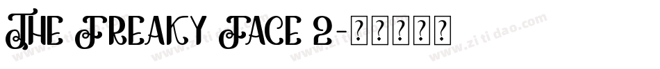 The Freaky Face 2字体转换